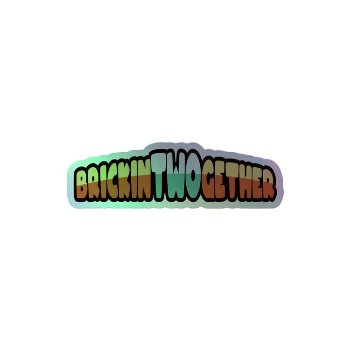 BrickinTwogether Holographic Sticker product image (2)