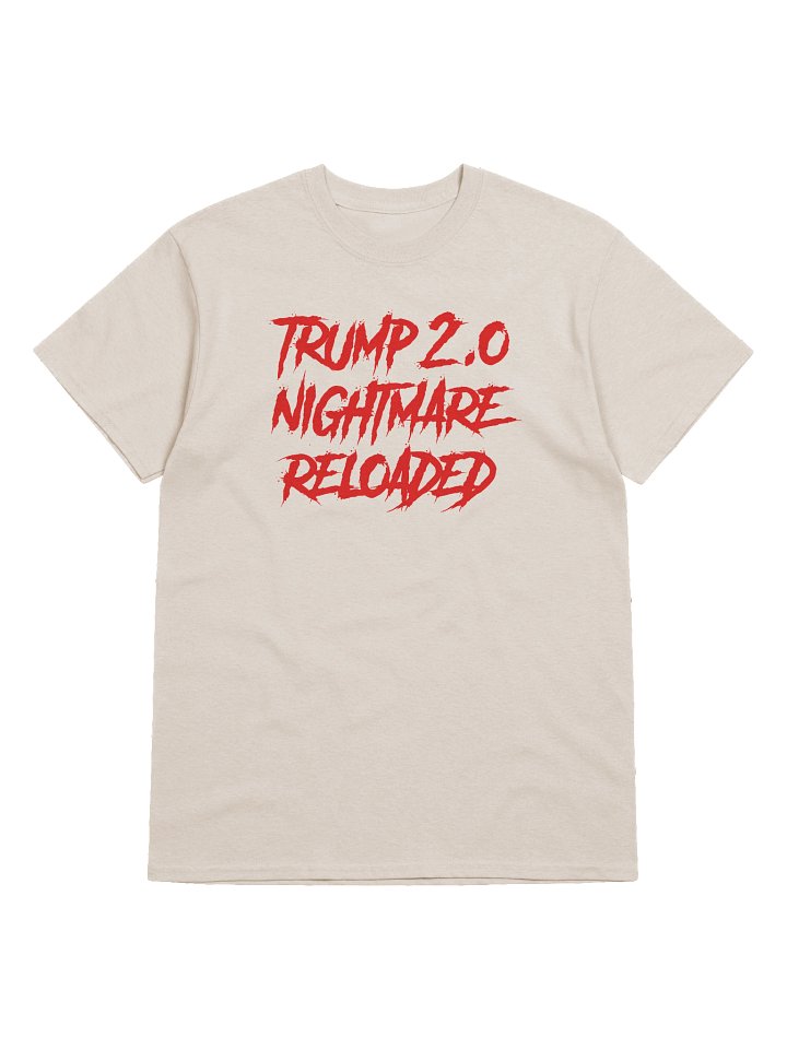 Trump 2.0 Nightmare Reloaded - T-Shirt product image (2)