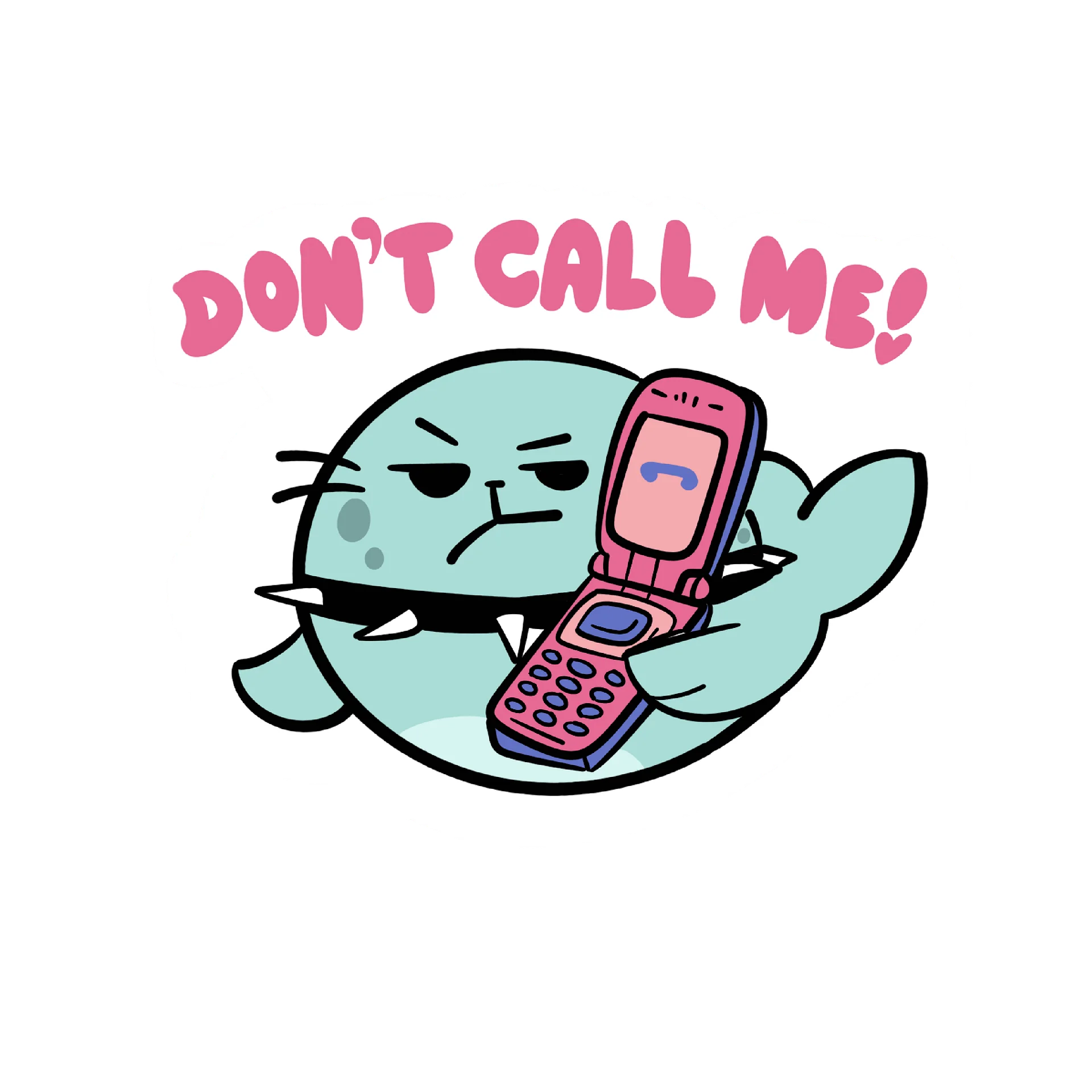Don't Call me-Sticker product image (1)