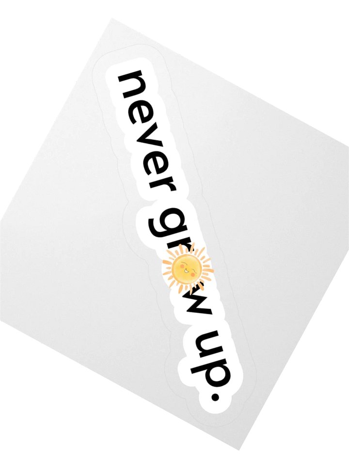 "never grow up." Sticker w/ Happy Sun product image (4)