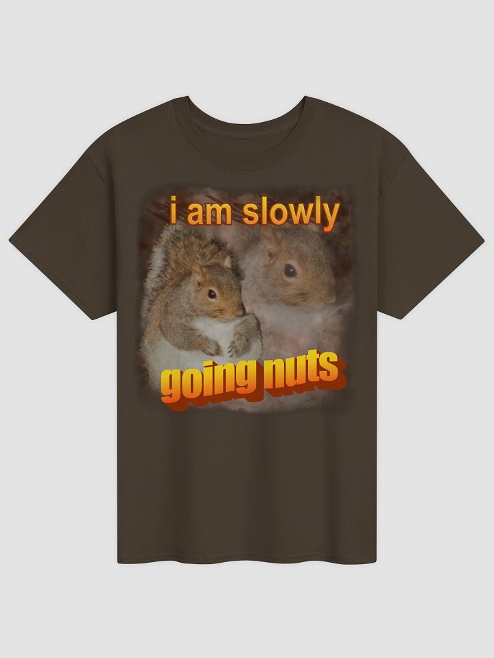 I am slowly going nuts Squirrel T-shirt product image (2)