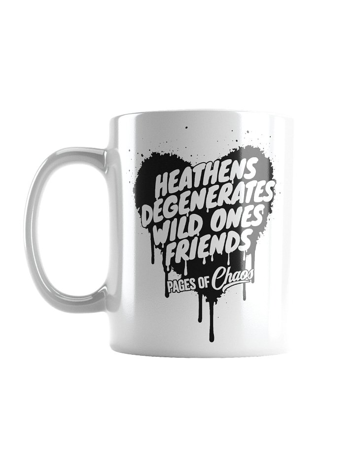 Heathens, Degenerates, Wild Ones, and Friends White Mug (Black Text) product image (1)