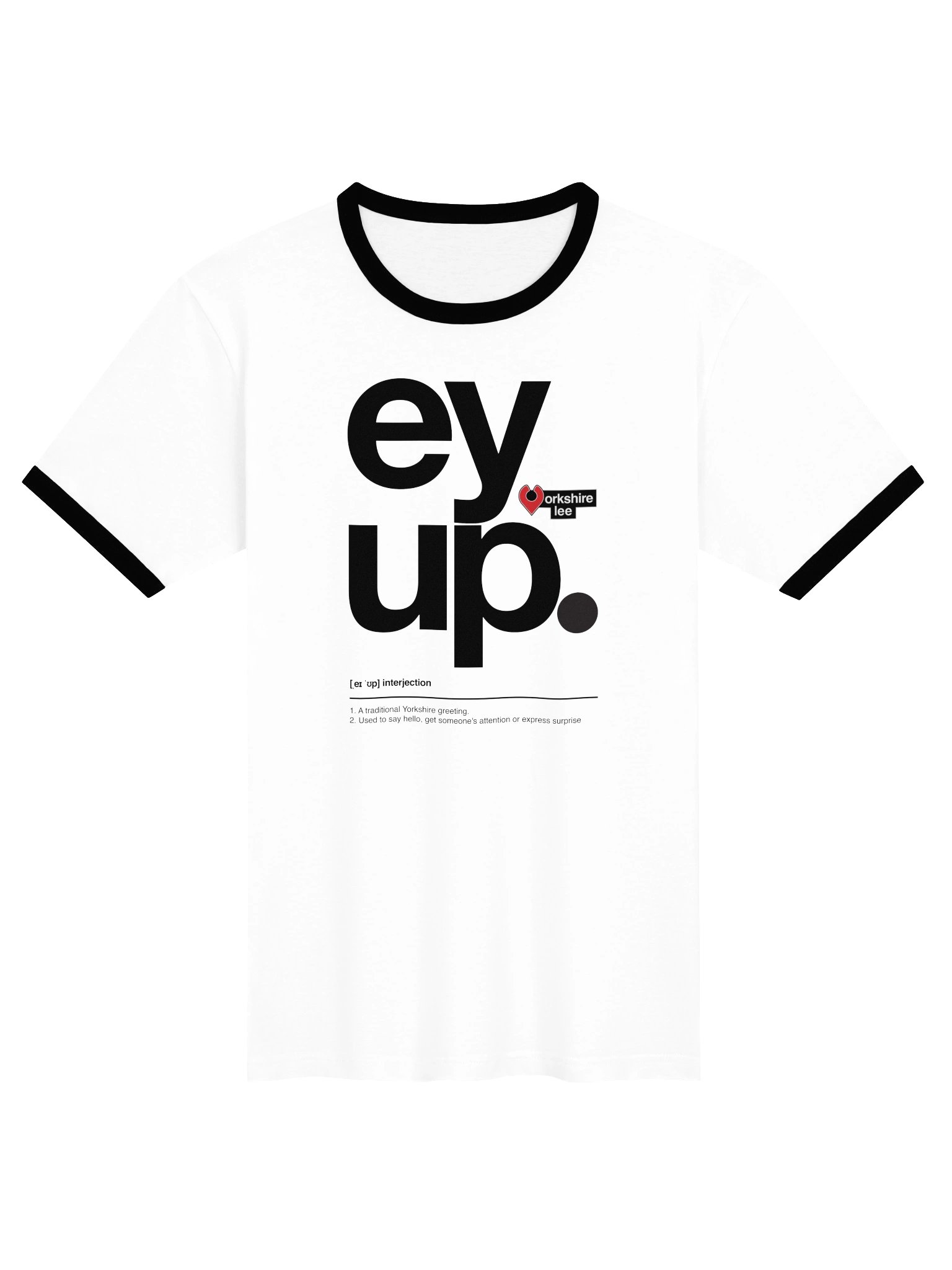 EY UP ringer T-shirt (DTFx print) product image (1)