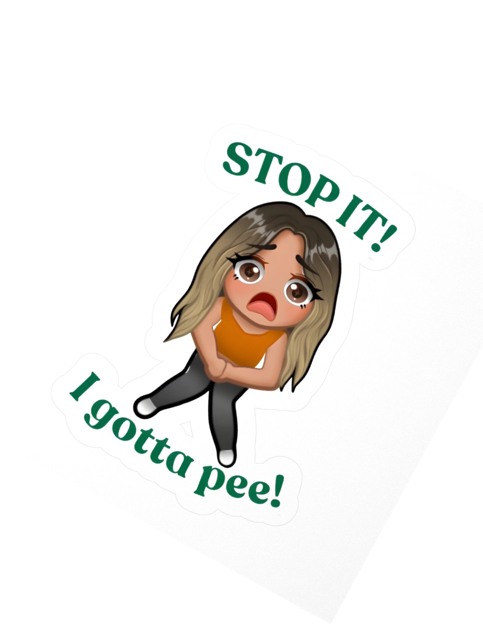 Stop It! I gotta pee! Sticker product image (3)