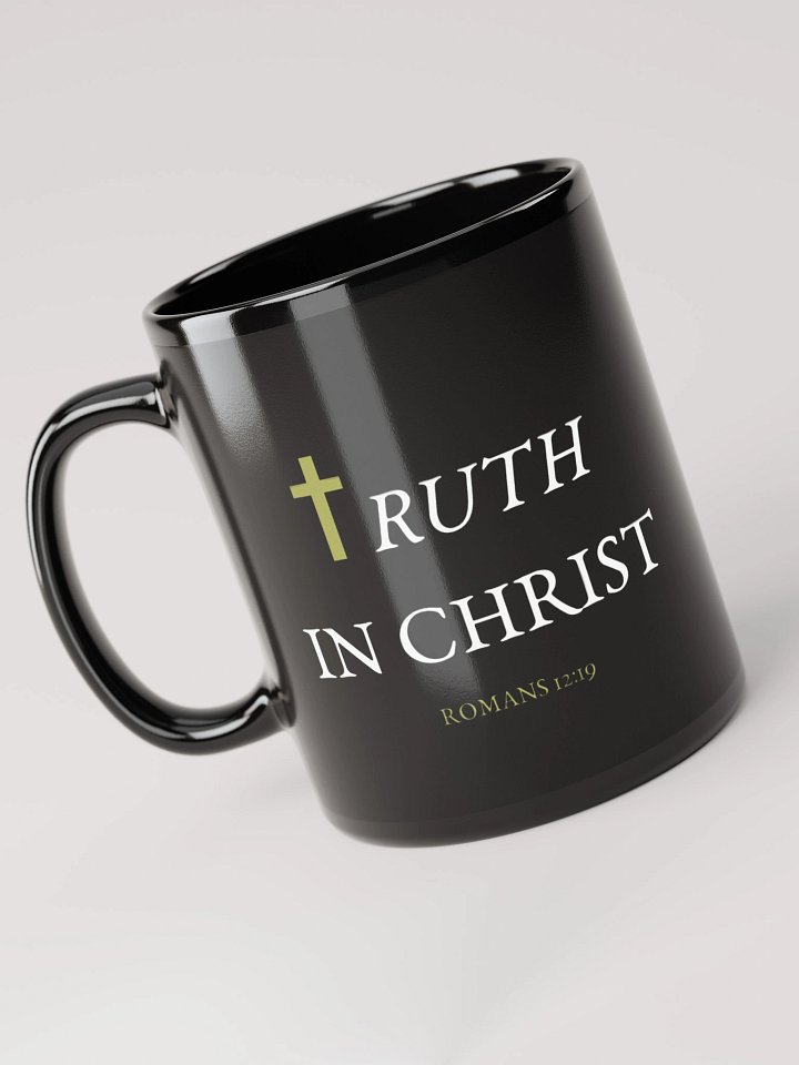 “Truth In Christ” Christian Mug – Romans 12:19 Scripture, Black 11oz product image (1)