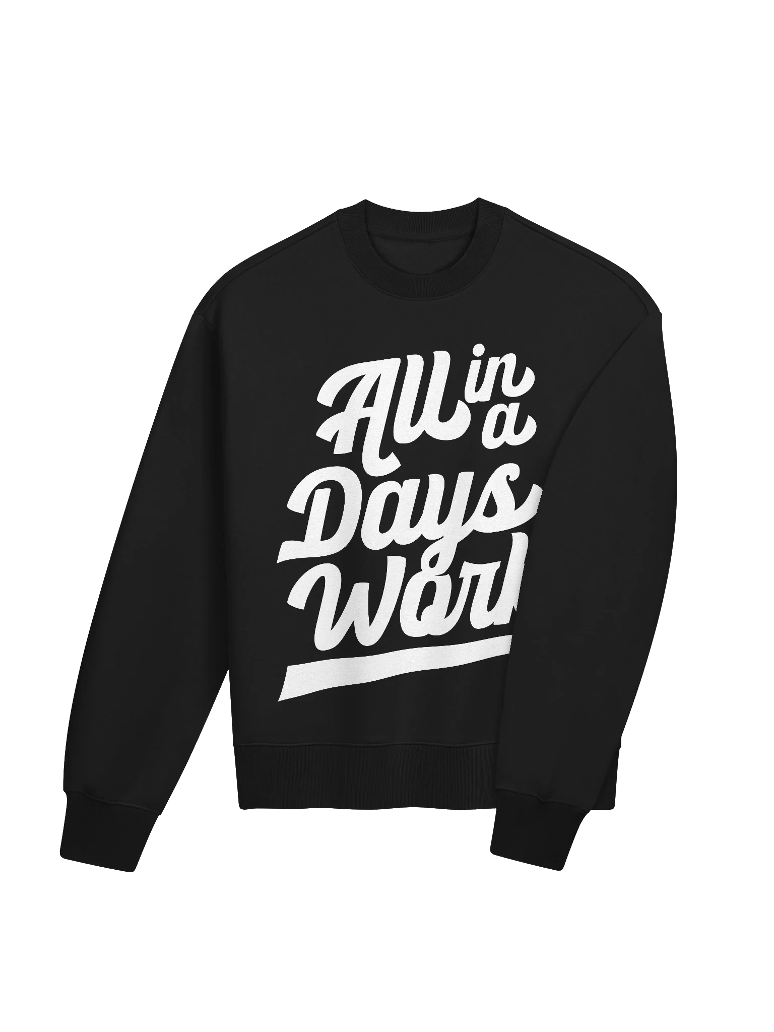 All In A Days Work Crewneck product image (4)
