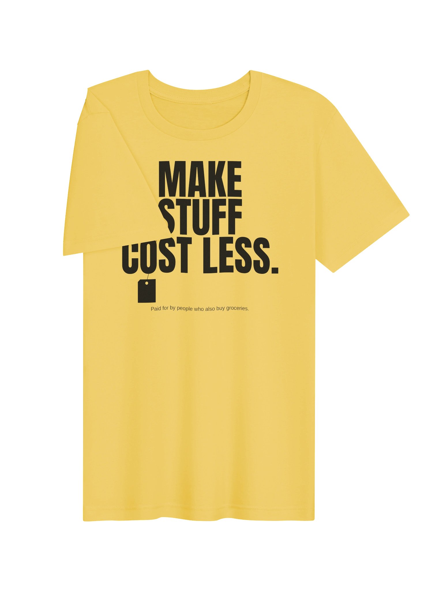 Make Stuff Cost Less Tee product image (3)
