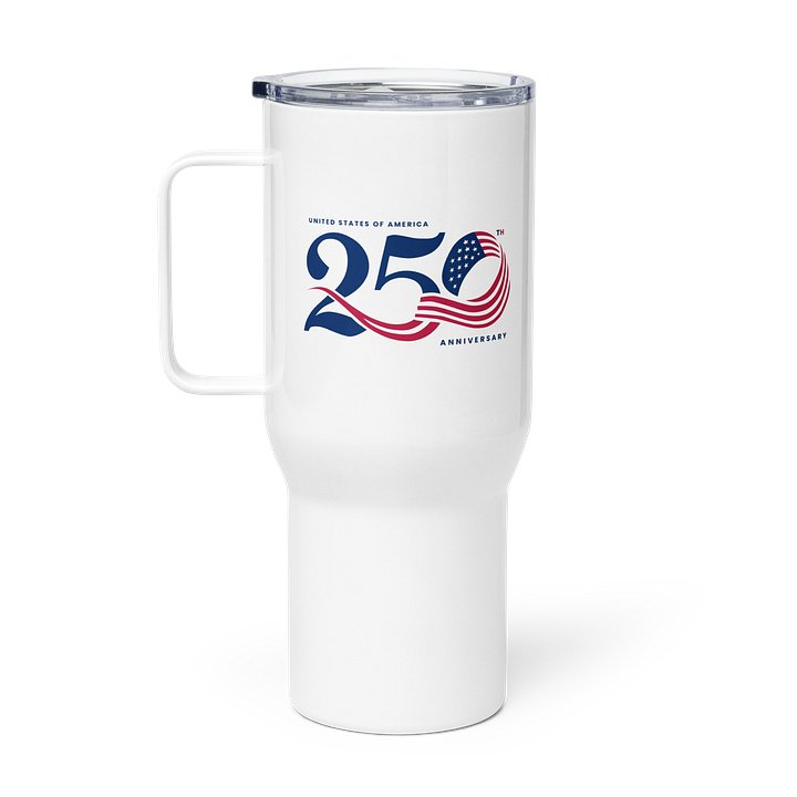 America's 250th Anniversary Travel Mug product image (1)