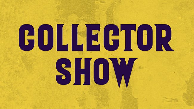 Collector Show