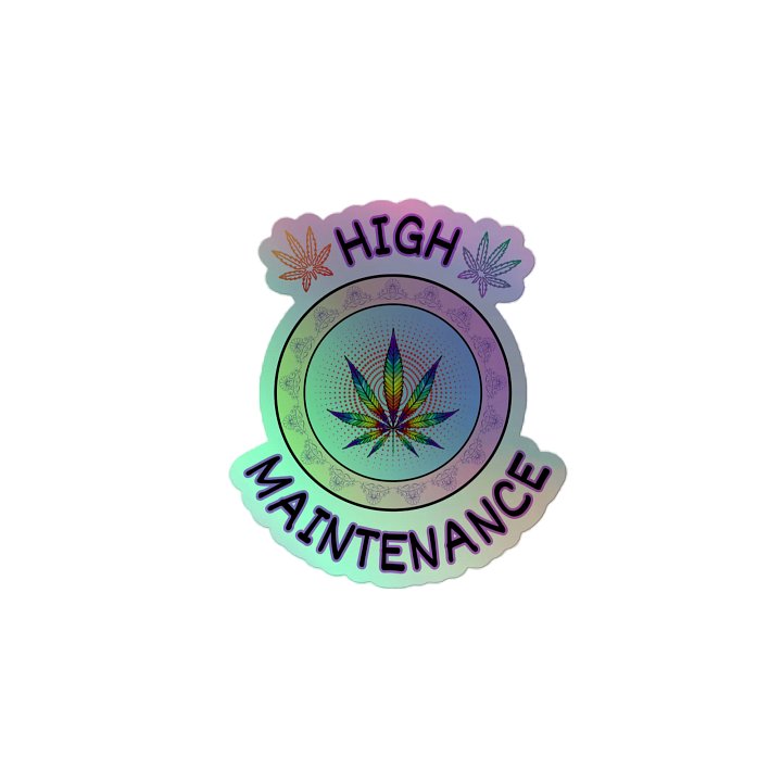 High Maintenance Holo Sticker product image (2)