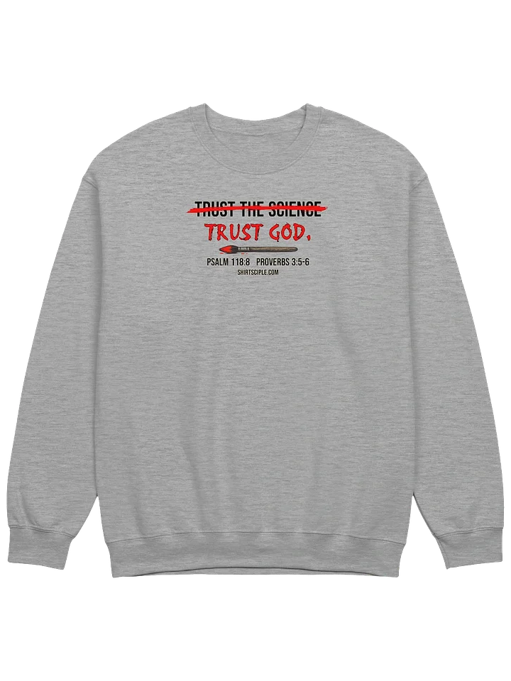 Trust God Sweatshirt product image (1)