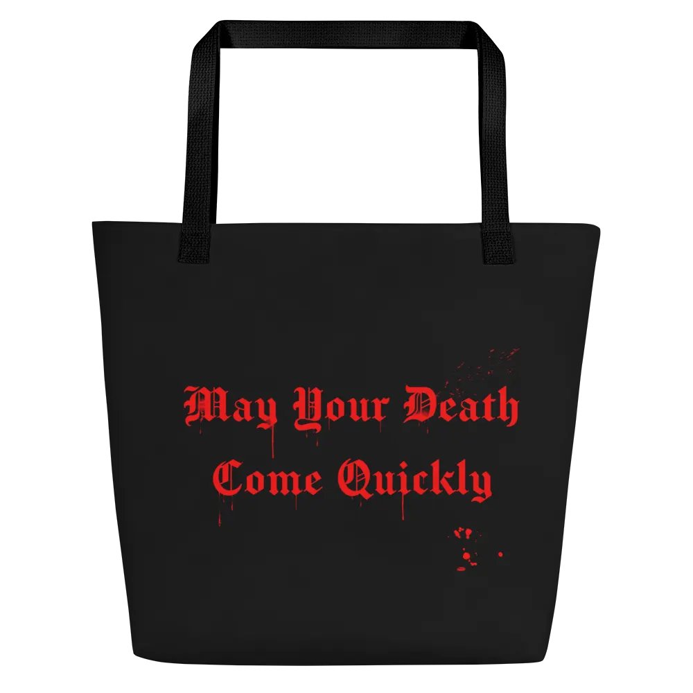 May Your Death Come Quickly Tote Bag product image (2)