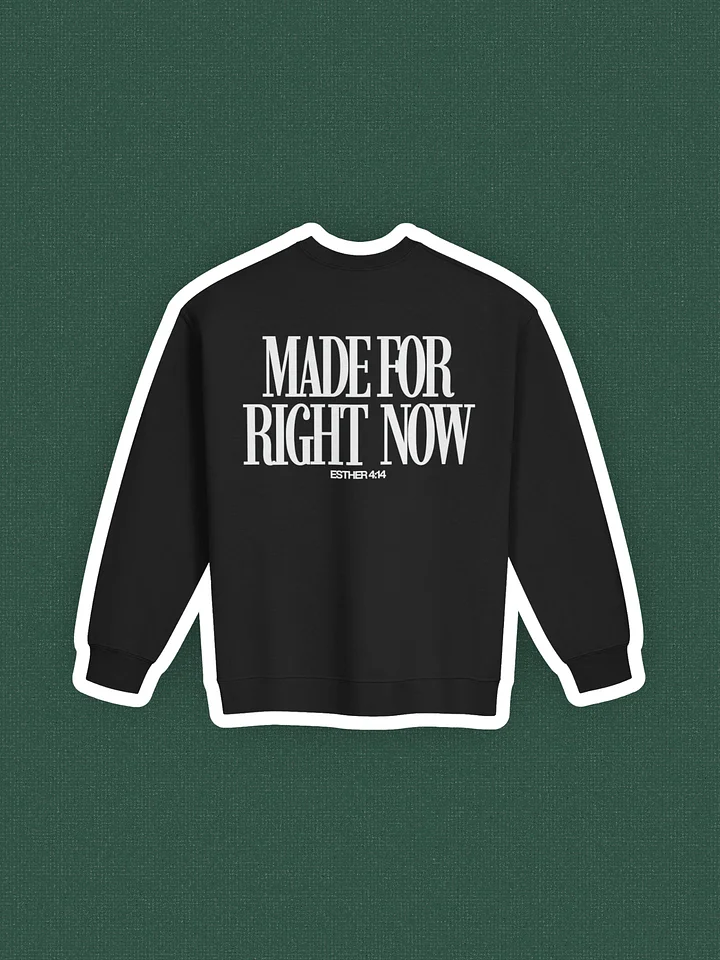 Made For Right Now | Crewneck Sweatshirt product image (1)