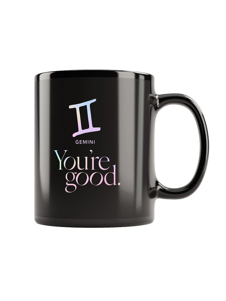 You're Good Gemini Mug product image (1)
