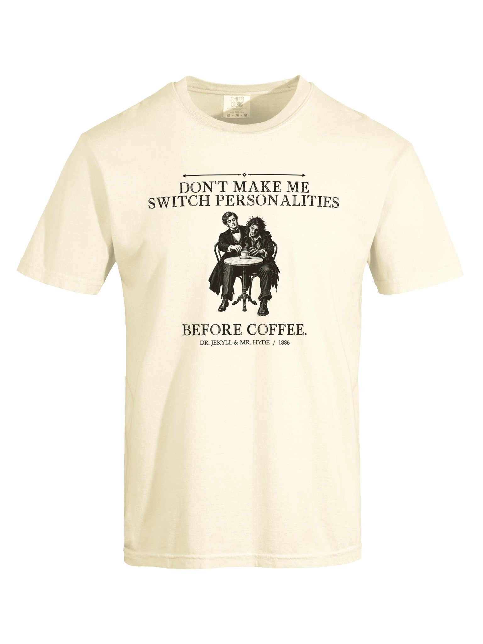 Personalities Before Coffee -- The Strange Case of Dr Jekyll and Mr Hyde Tee (Light) product image (17)