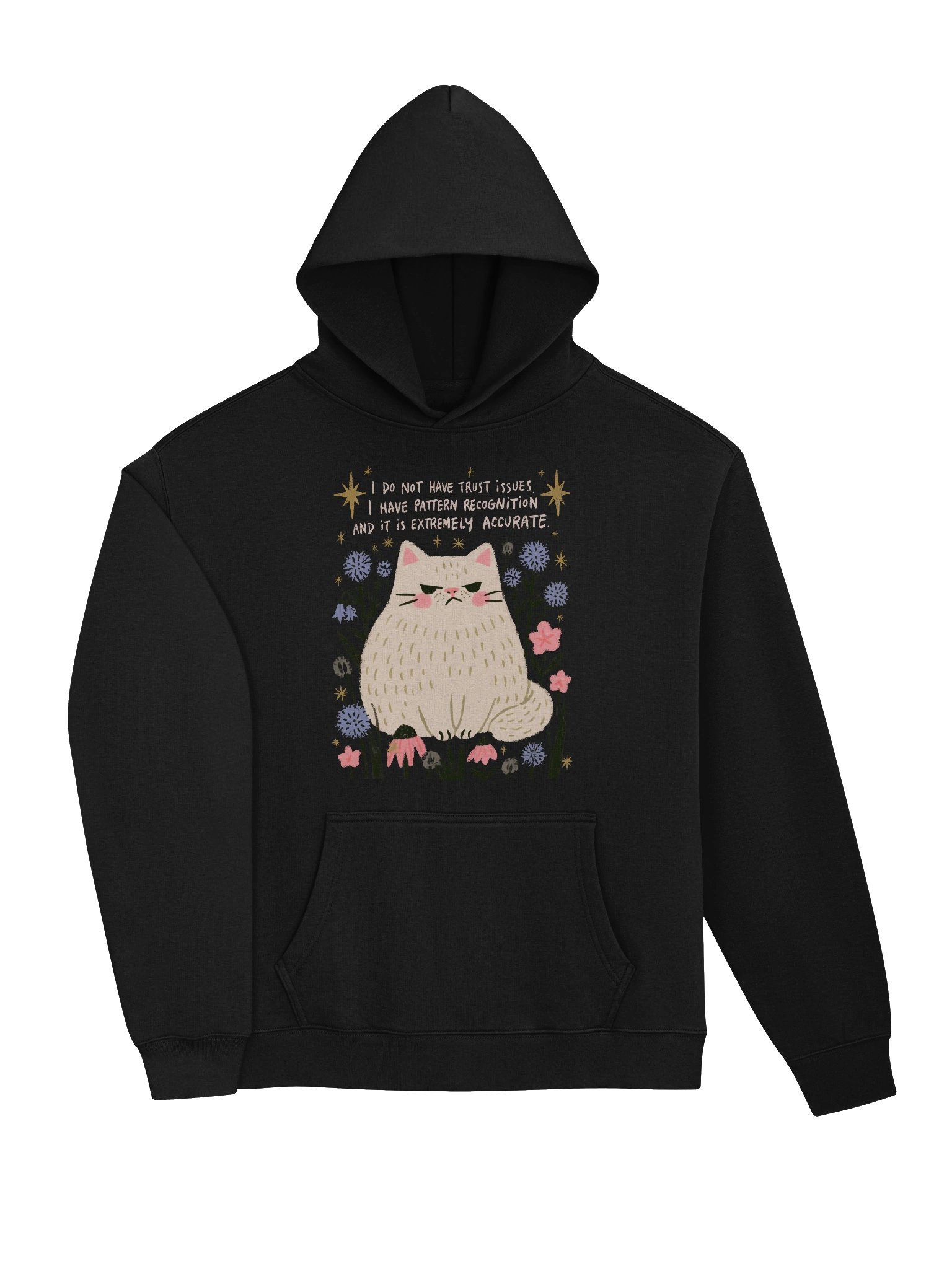 Hoodie I do not have trust issues i have pattern recognition product image (8)