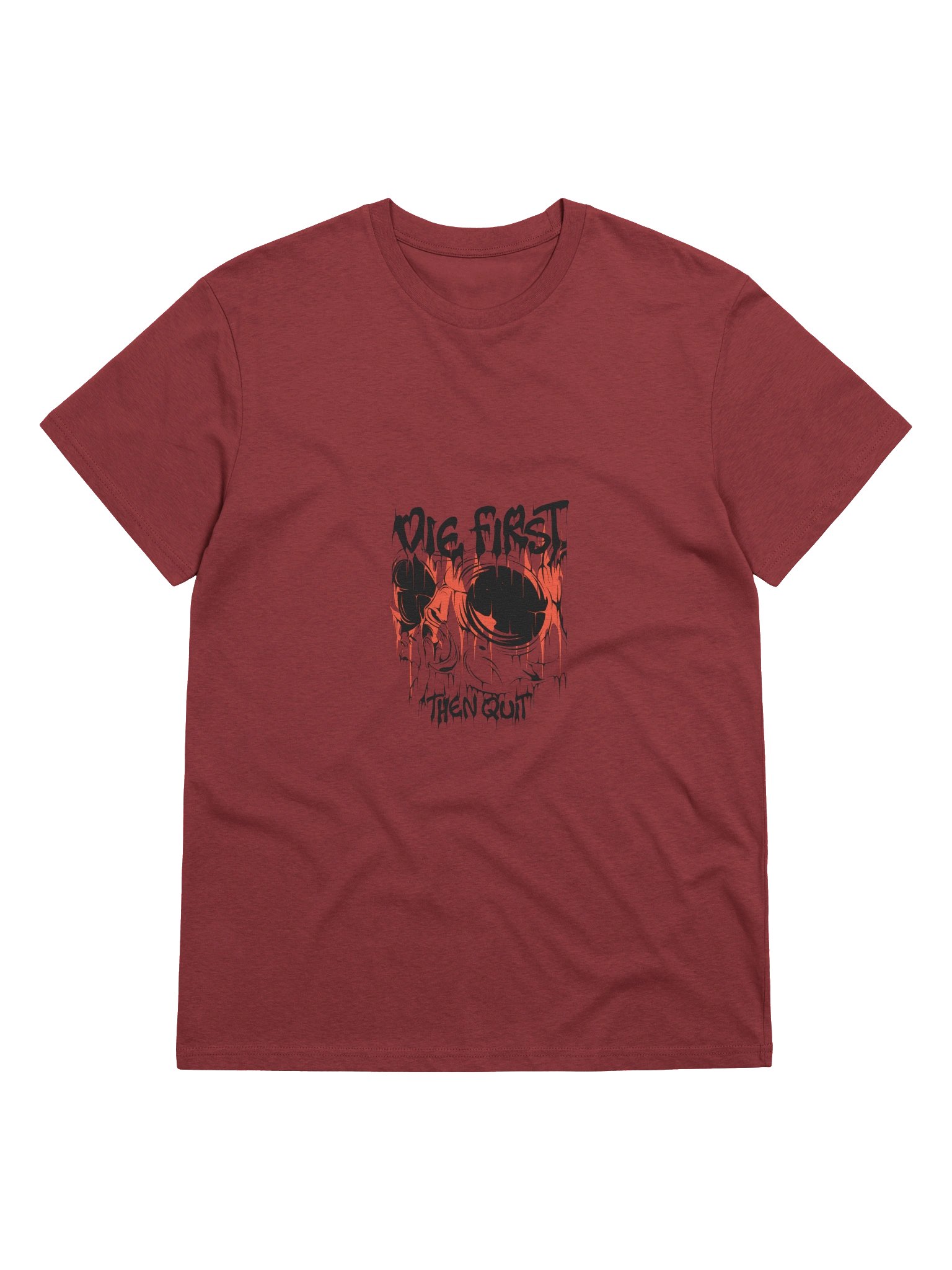 Die First, Then Quit Graphic T-Shirt product image (1)
