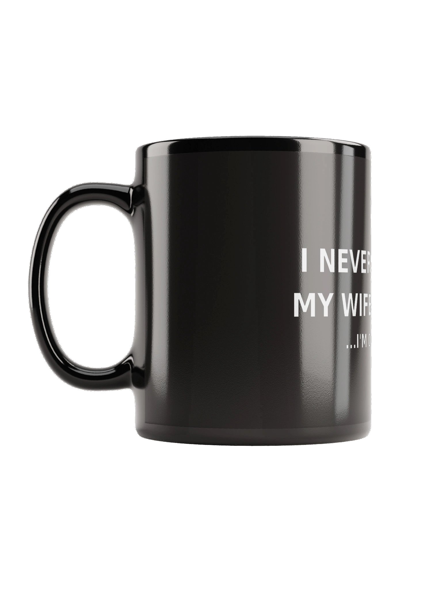 "I Never Question My Wife's Choices" Mug product image (1)