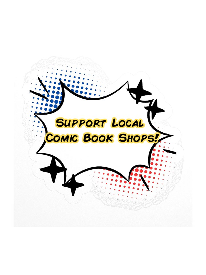 Support Local Comic Shops Kisscut Sticker product image (1)