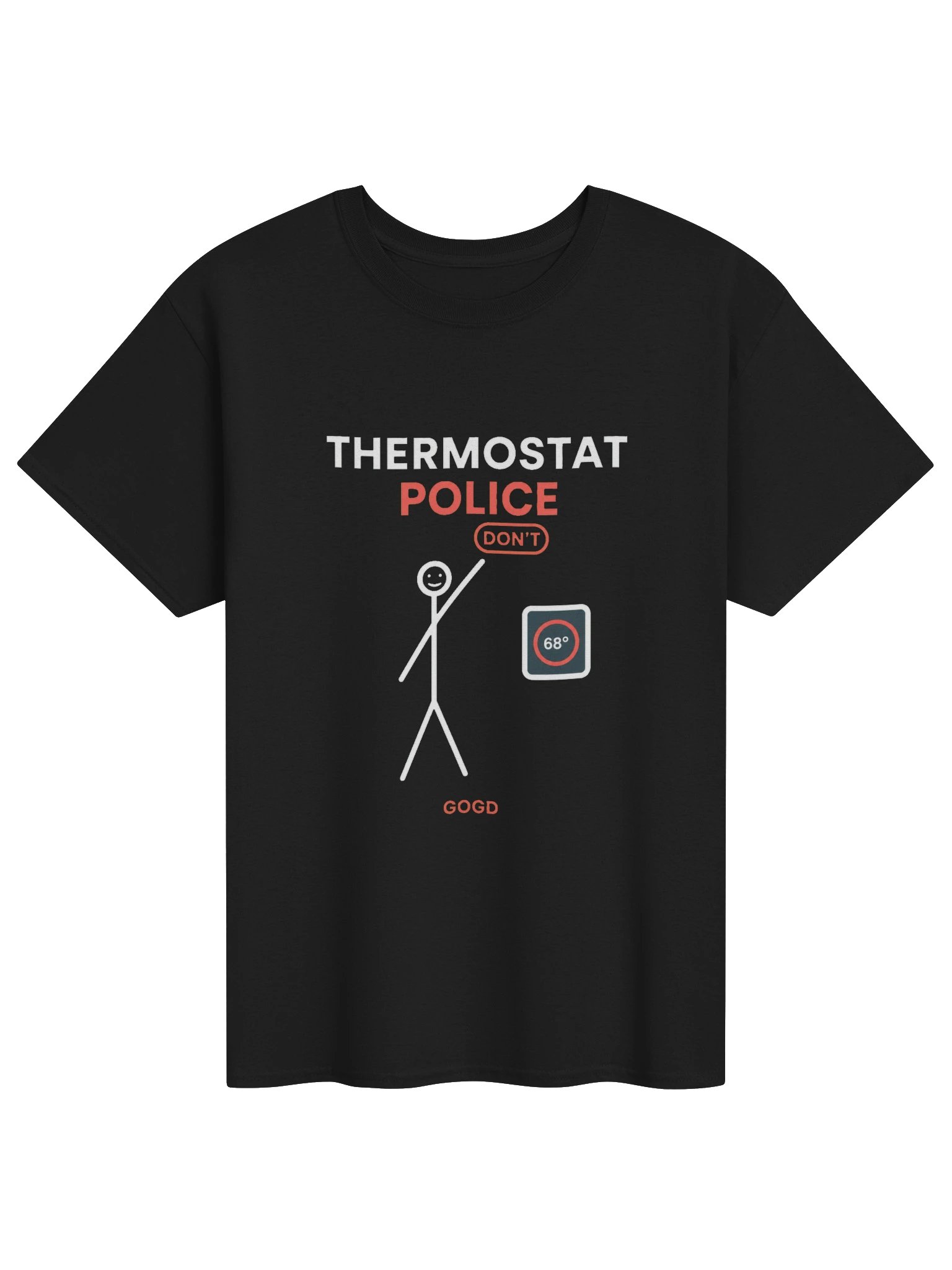 Thermostat Police Tee product image (1)