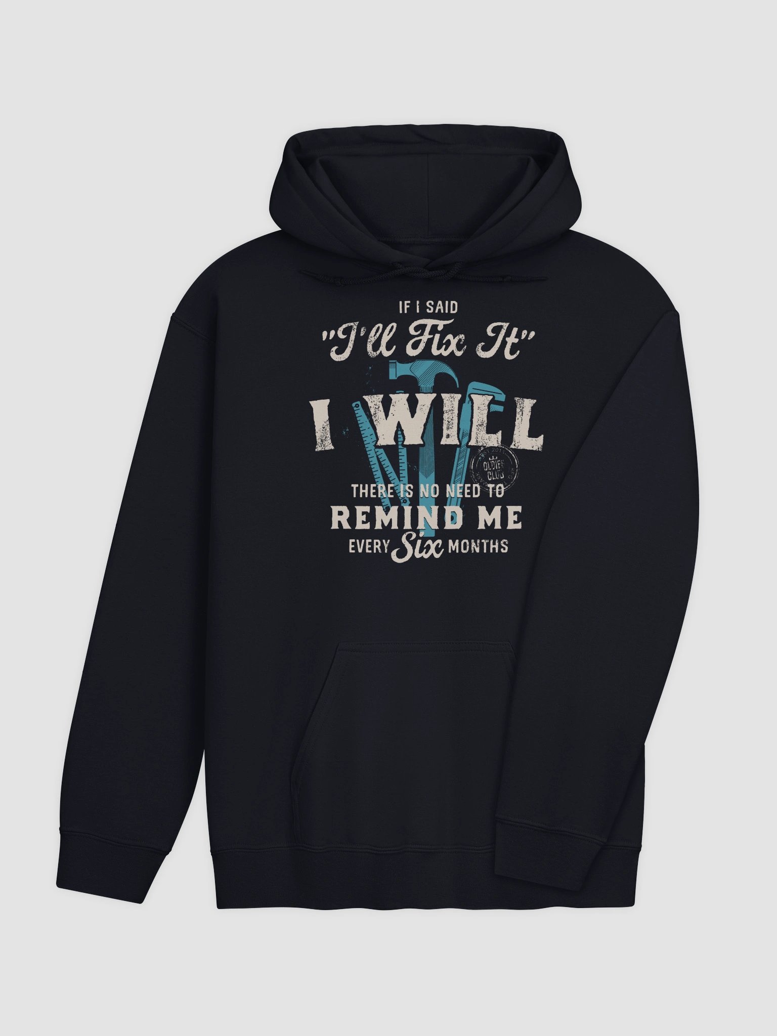 If I Said I'll Fix It Hoodie product image (17)