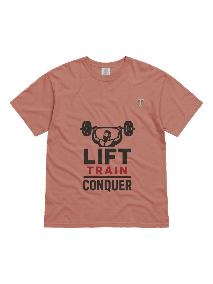 Iron Will: Lift Train Conquer T-shirt product image (71)