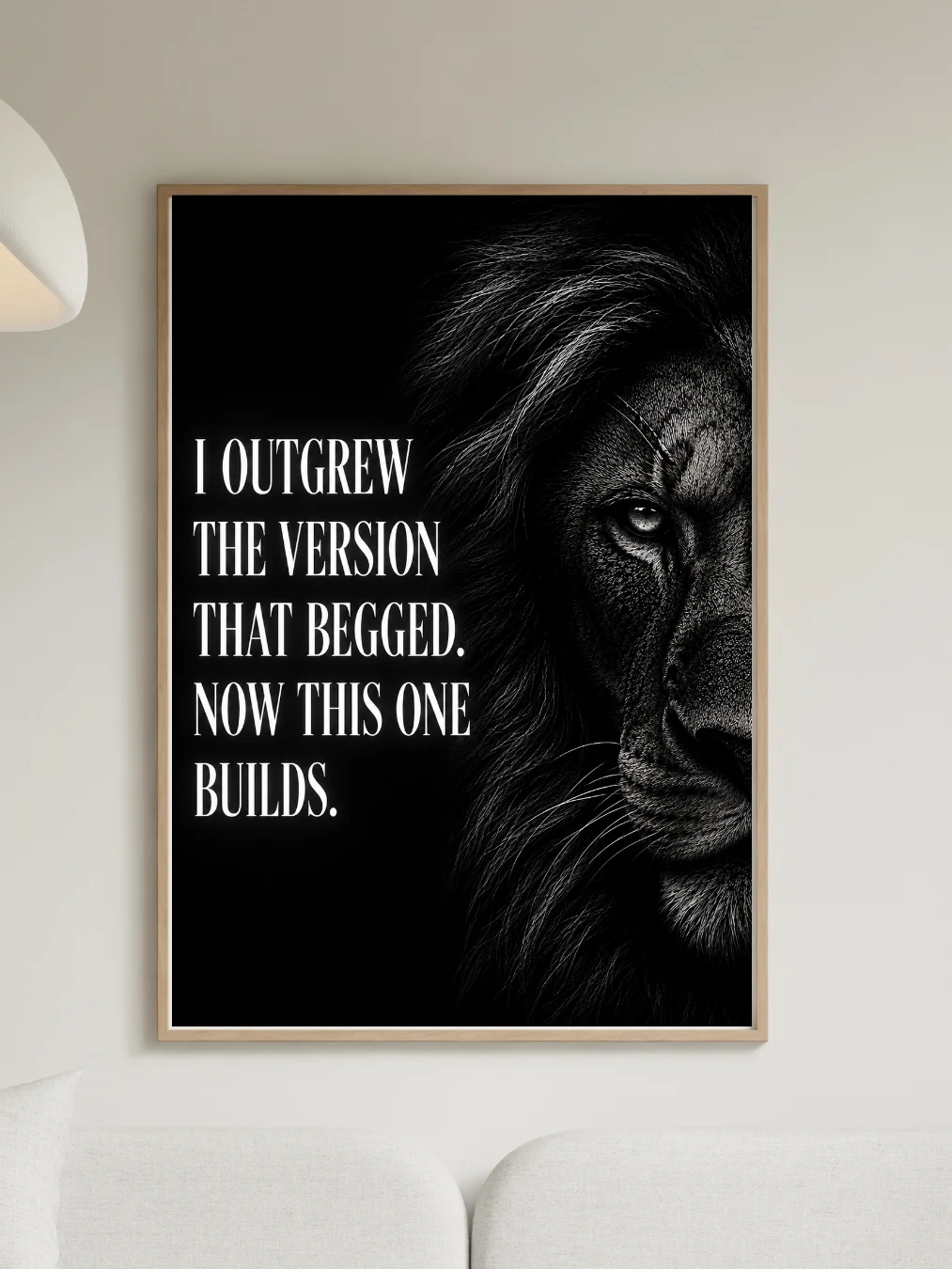 I Outgrew The Version That Begged. Wall Art Print product image (1)
