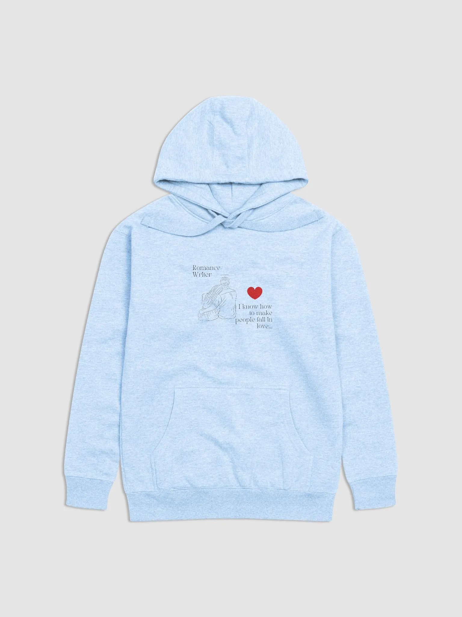 Romance Writer Unisex Hoodie - I know how to make people fall in love. product image (2)