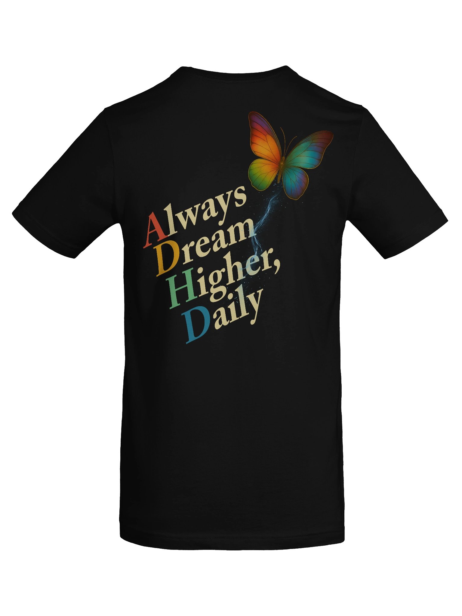 Always Dream Higher, Daily Vibrant Butterfly T-Shirt product image (8)