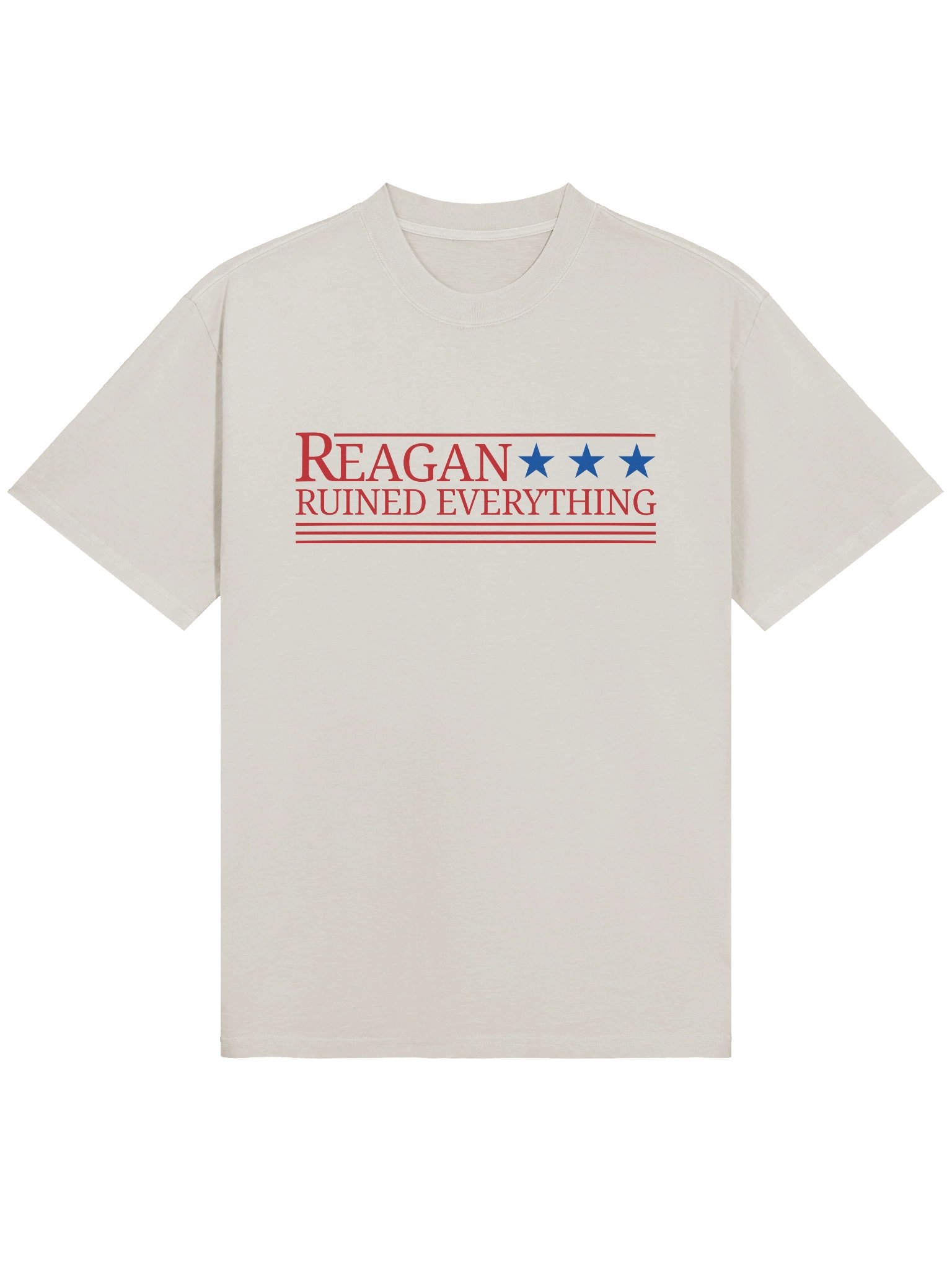 Reagan Ruined Everything! Campaign Tshirt product image (1)
