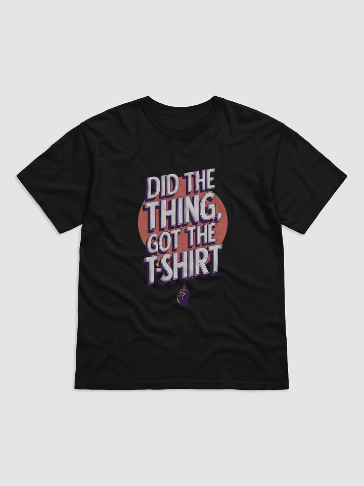 Did The Thing - Tshirt product image (1)