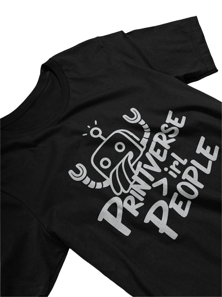 "Printverse > IRL People" Tee – Loyalty in t-shirt Form product image (1)