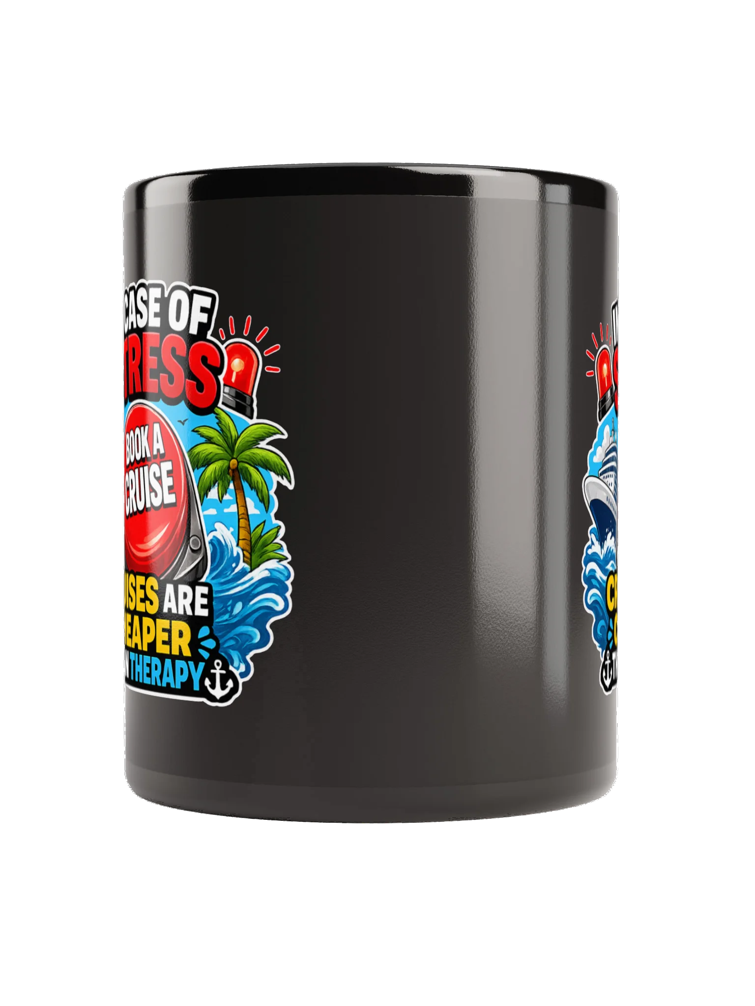 Cruises Are Cheaper Than Therapy Coffee Mug product image (2)