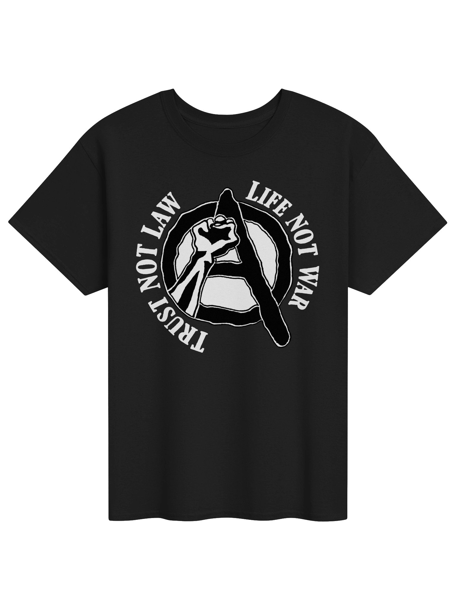 Trust not Law, Life not War product image (1)