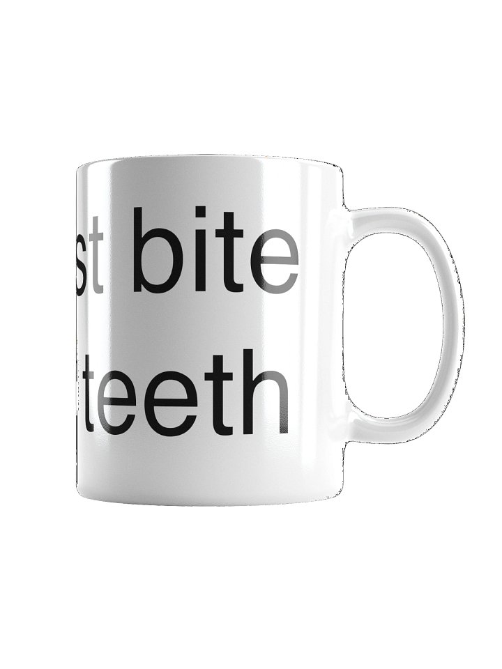 Mug bite on your teeth product image (4)
