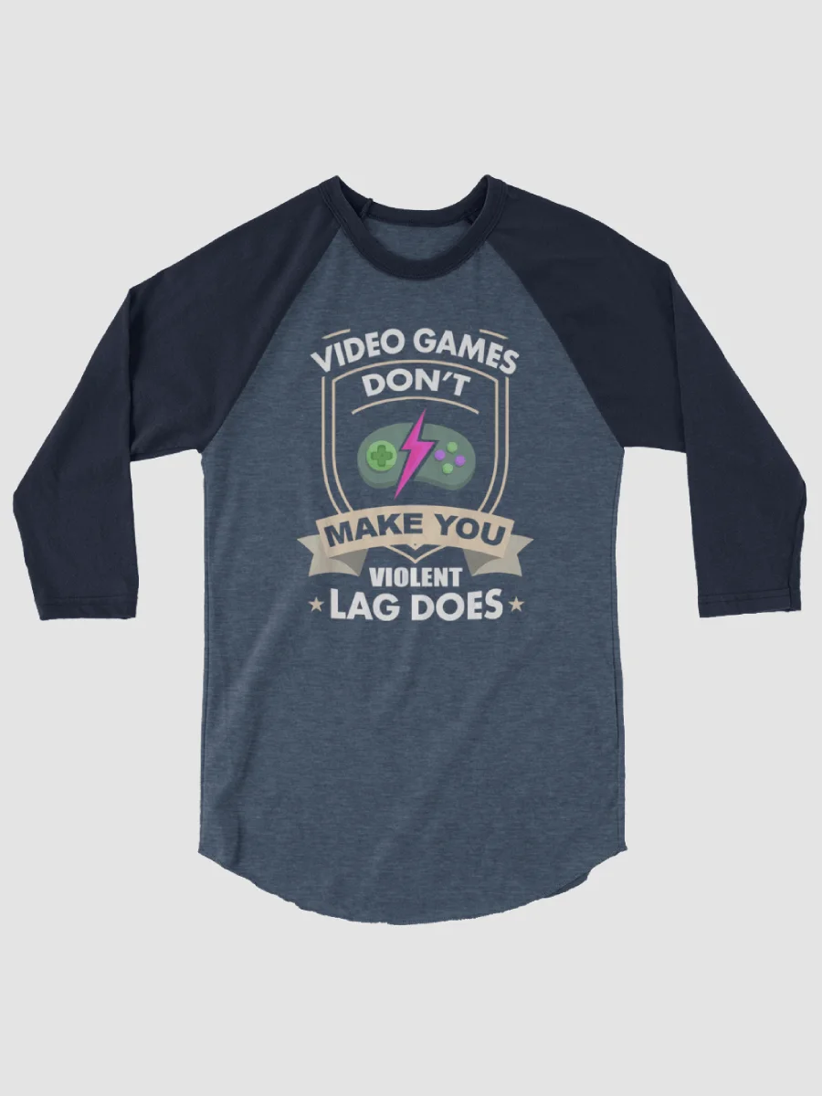 Video Games dont Make you ~Tultex Fine Jersey Raglan Tee product image (1)