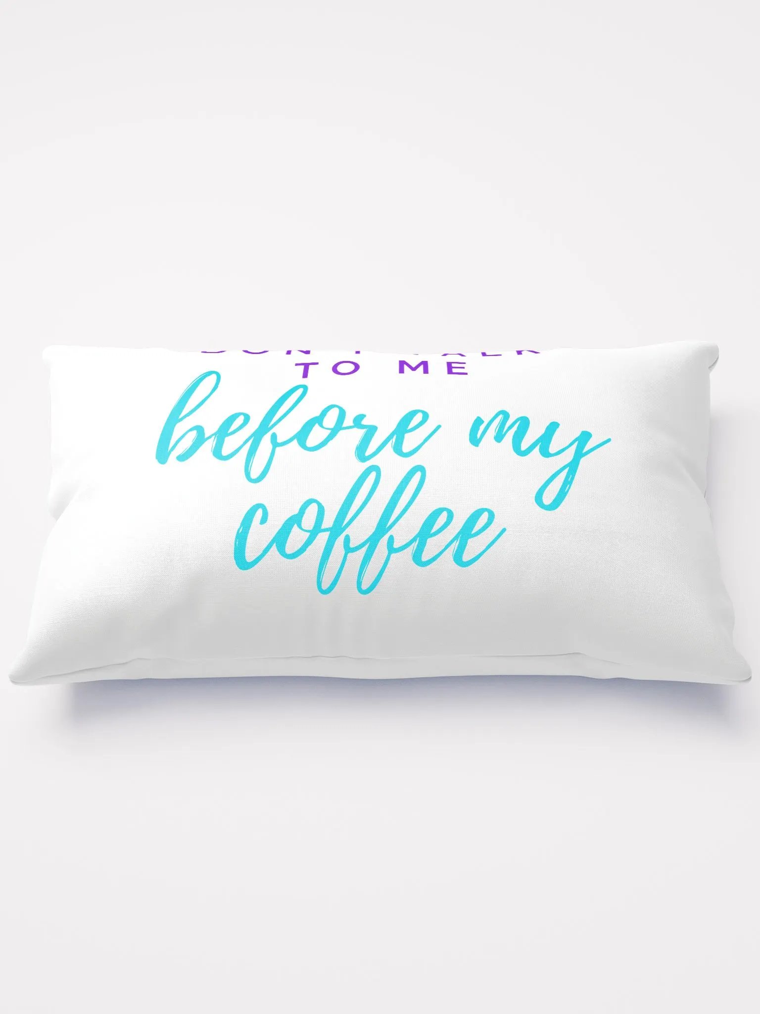 Cinnaschick Don't Talk to Me Pillow product image (3)