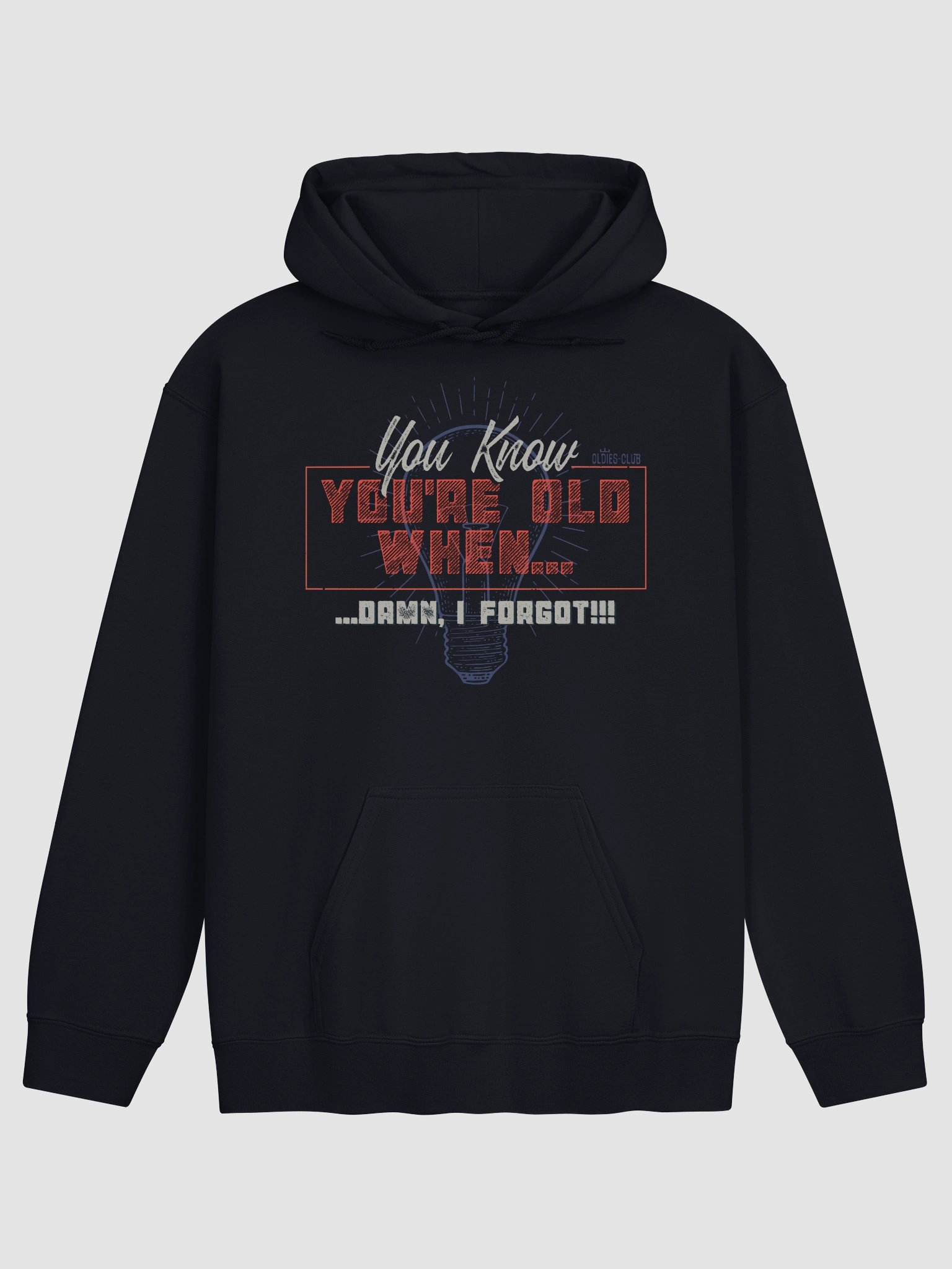 You Know You're Old When Hoodie product image (3)