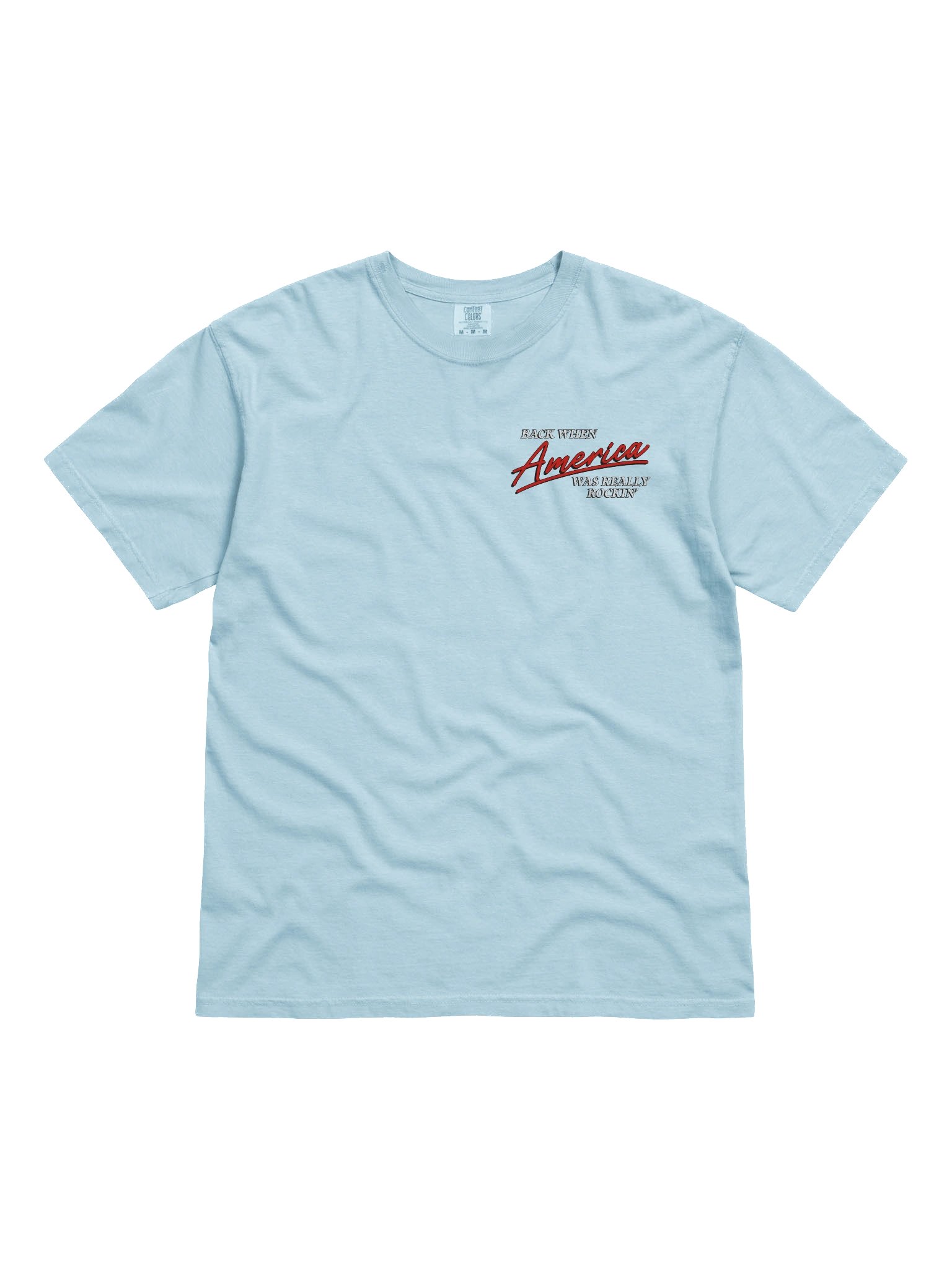 Back When America Was Really Rockin' T-Shirt product image (1)