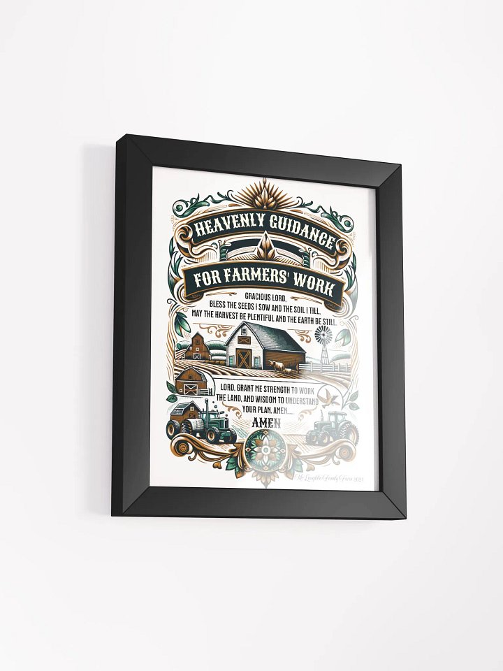 Heavenly Guidance for Farmers' Work Framed Poster | Heavenly Farming Guidance | Faithful Work on the Farm | Faith and Hard Work | Blessed Farmer Wall Art | Farming with Faith product image (2)