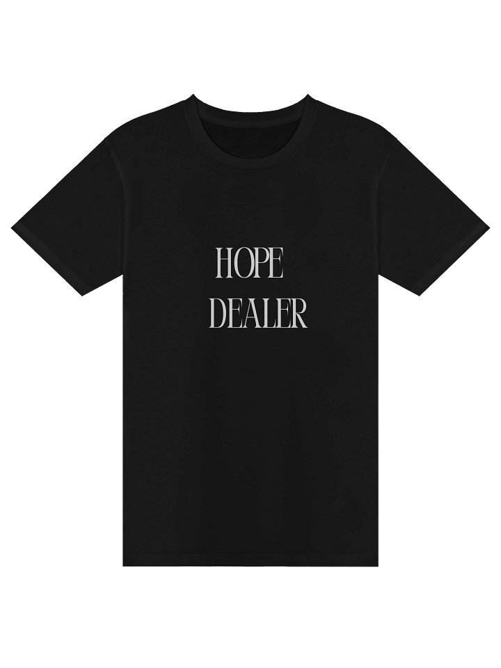 Hope Dealer Unisex Tee product image (2)