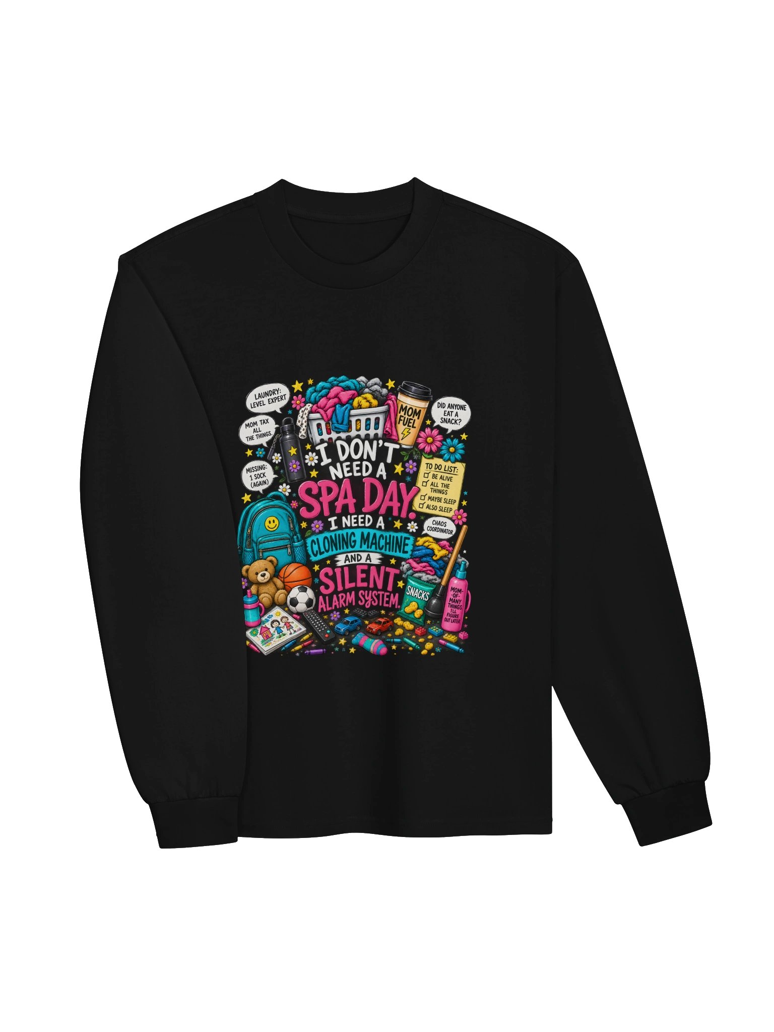 I Don't Need a Spa Day Mom Life Long Sleeve product image (3)