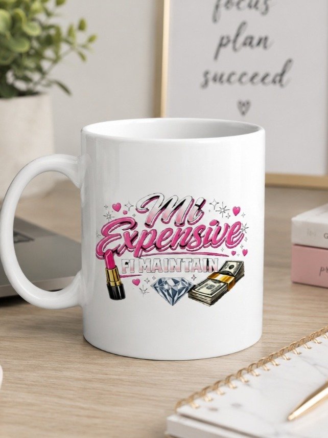 Mi Expensive Fi Maintain Mug ☕️ product image (1)