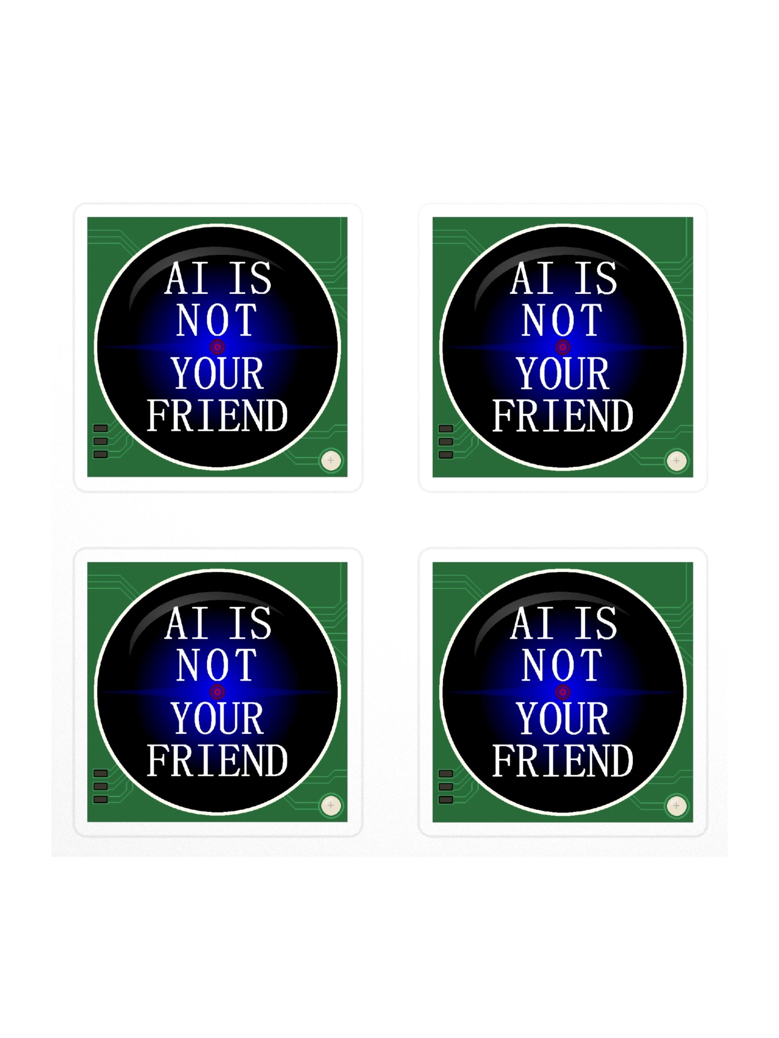 AI Is Not Your Friend - 4 sticker pack product image (1)