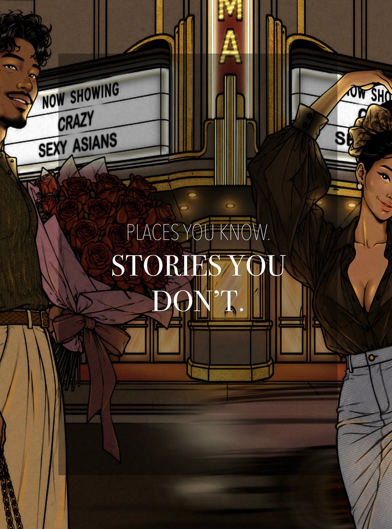     Illustration by Lehbie Rae featuring a stylish Asian couple outside a vintage movie theater at night, with the words “Places You Know. Stories You Don’t.”