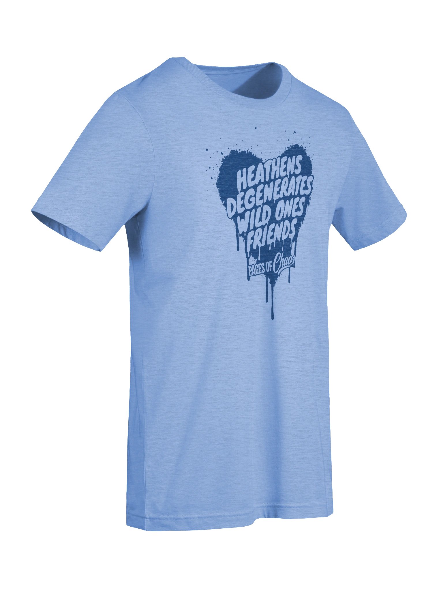 Heathens, Degenerates, Wild Ones, and Friends Tshirt - Blue product image (85)