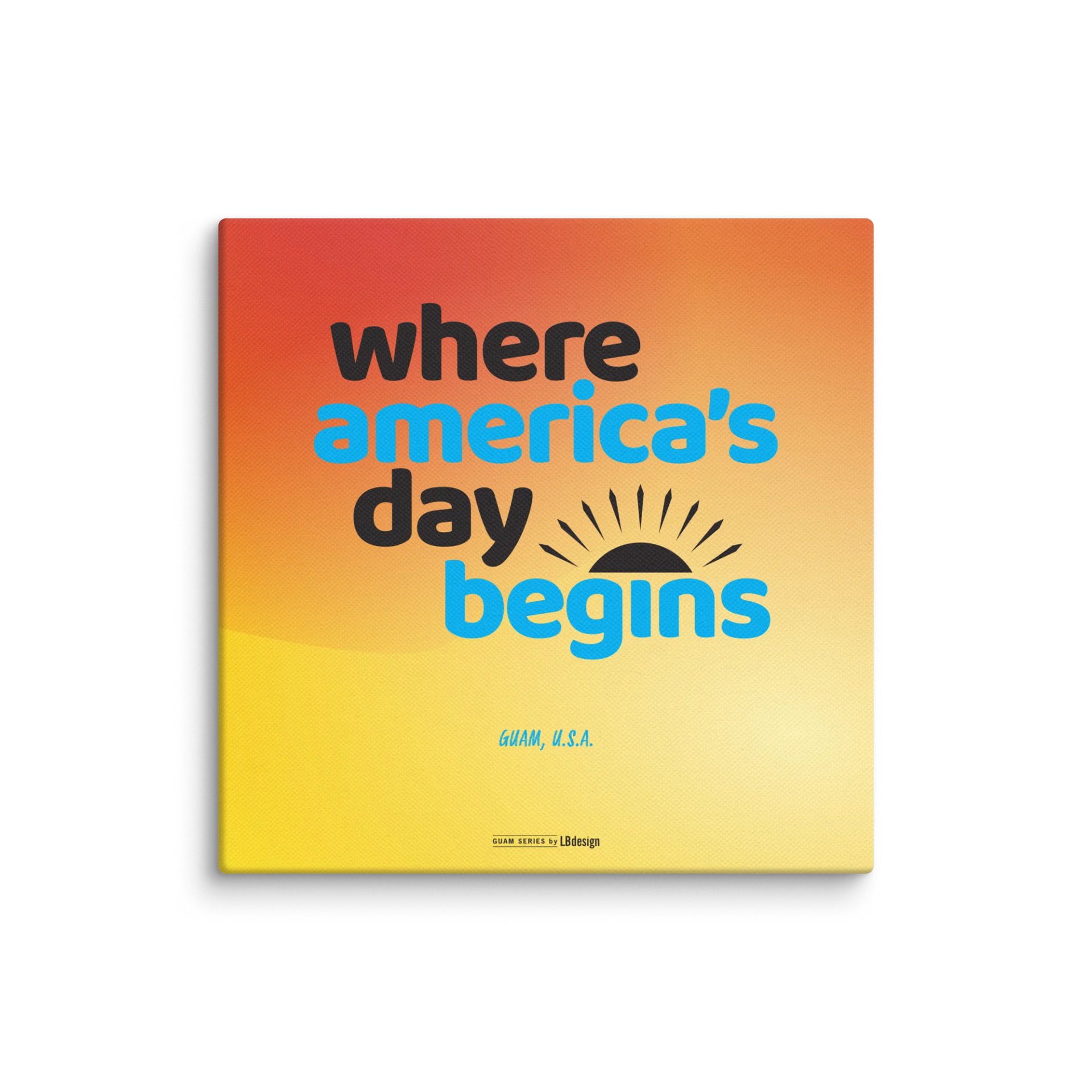 Where America's Day Begin Canvas Wall Decor product image (1)