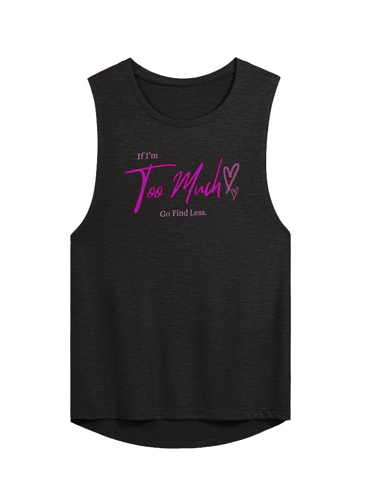 Too Much Tank Top product image (1)