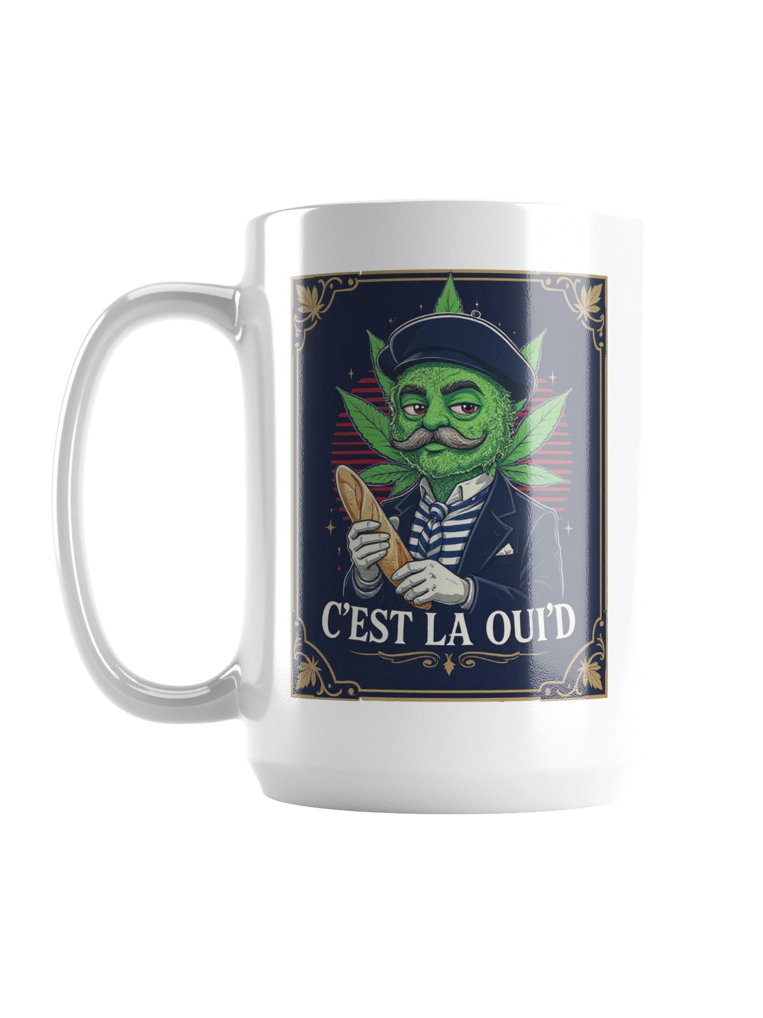 C'est La Oui'd Coffee Mug | Funny French Stoner Mug | 15oz Cannabis Weed Humor product image (1)