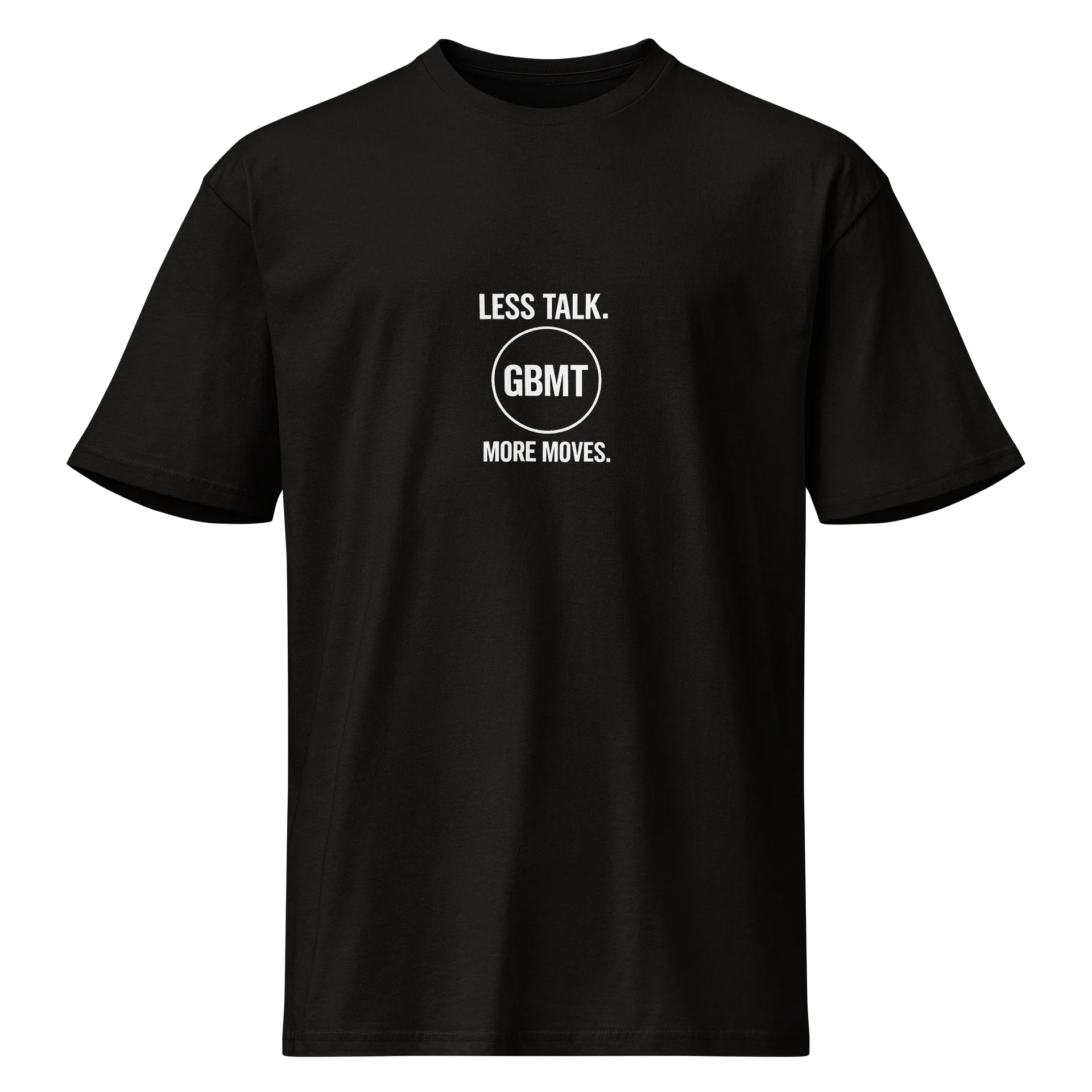 Less Talk More Moves” Essential T-Shirt product image (1)